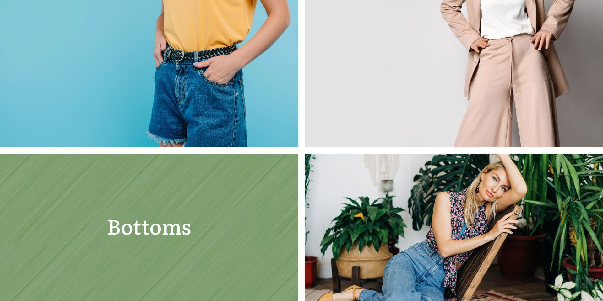 A collage shows denim shorts, beige trousers, and blue jeans, with a green section labeled "Bottoms.