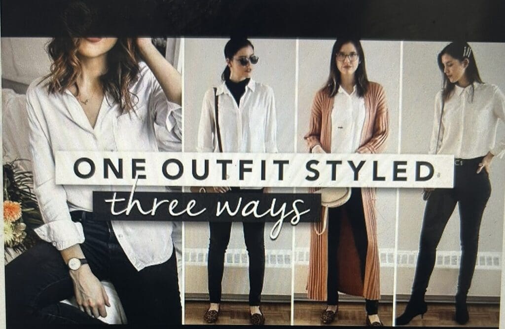 Four women each wear a white shirt and black pants, styled with different accessories. Text reads "One outfit styled: three ways.