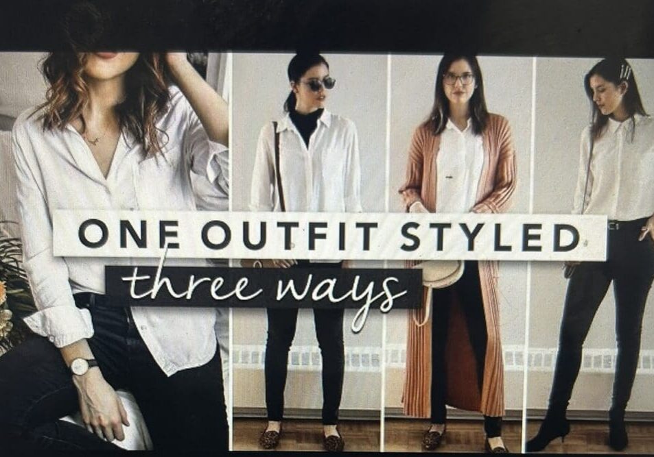 Four women each wear a white shirt and black pants, styled with different accessories. Text reads "One outfit styled: three ways.