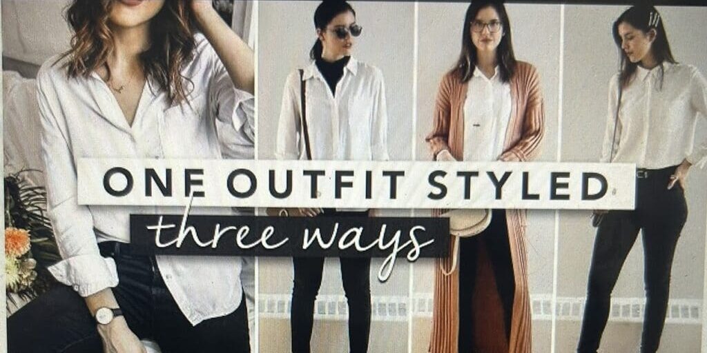 Four women each wear a white shirt and black pants, styled with different accessories. Text reads "One outfit styled: three ways.